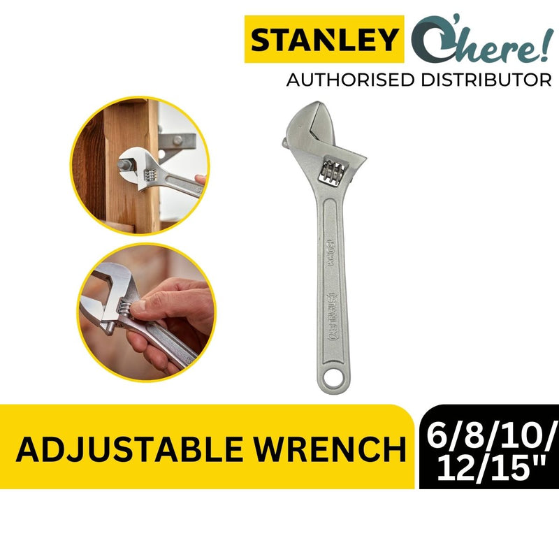 Stanley Adjustable Wrench 6"/8"/10"/12"/15" (150MM/200MM/250MM/300MM/375MM)